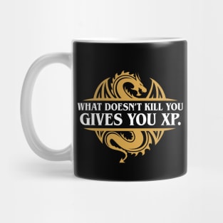 What Doesn't Kill You Gives You XP RPG Mug